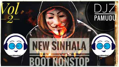 New Sinhala Boot Nonstop Vol 2 Feat Djz Pamudu YFD 2021 sinhala remix DJ song free download