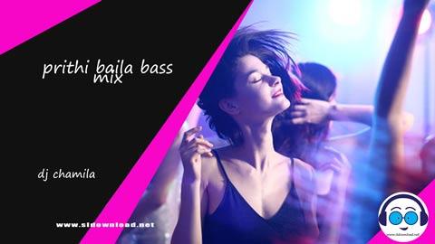 prithi baila bass mix dj chamila 2023 sinhala remix DJ song free download