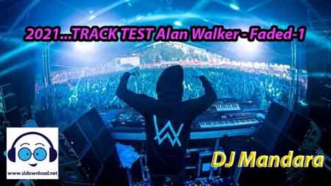2021...TRACK TEST Alan Walker - Faded-1 sinhala remix free download