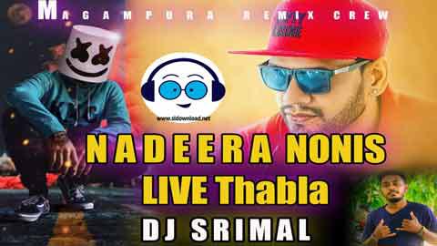 2022 Nadeera Nonis Live Thabla Mix DJ SriMal MPR sinhala remix free download