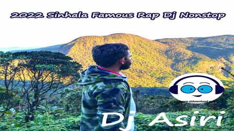 2022 Sinhala Famous Rap Dj Nonstop sinhala remix free download