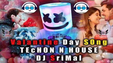 2022 Valentine Day Song Original Techno N House DJ SriMal MPR sinhala remix DJ song free download