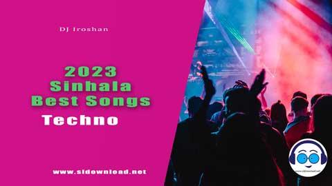 2K23 Best Sinhala Songs Techno Style Dj Nonstop Dj Iroshan DND sinhala remix DJ song free download