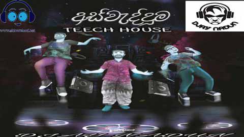 Aswadduma Teech Track DJAY NADUN MIX 2021 sinhala remix DJ song free download