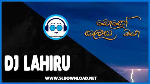 Boho Kalak Oya Live Mix Dj LahiRu Kithsara 2021 sinhala remix free download