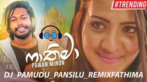 DJ_PAMUDU_PANSILU_REMIXFATHIMA-2021 sinhala remix free download