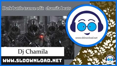 Dark battle trance edit chamila beats 2023 sinhala remix DJ song free download