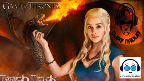 Game Of Thrones Teech Track DJAY NADUN MIX 2021 sinhala remix DJ song free download