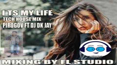 Its My Life Tech House Mix DJ Dk JaY 2022 sinhala remix DJ song free download