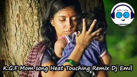 K G F Mom song Heat Touching Remix Dj Emil 2022 sinhala remix DJ song free download