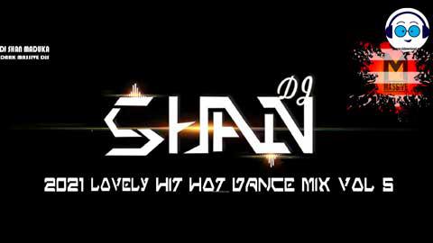Lovely Hit Hot Dance Mix Vol-5 Dj Shan Maduka EMB sinhala remix free download