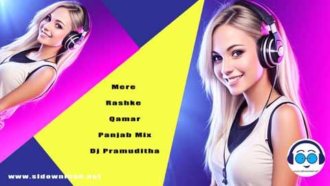 Mere Rashke Qamar Panjab Mix Dj Pramuditha 2023 sinhala remix DJ song free download