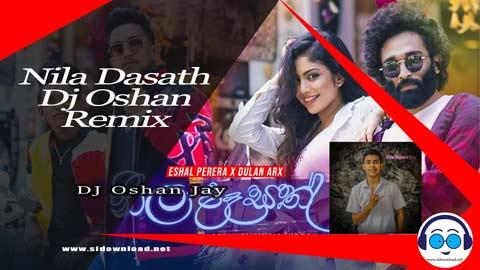 Nila Dasath Dj Oshan Remix 2023 sinhala remix DJ song free download