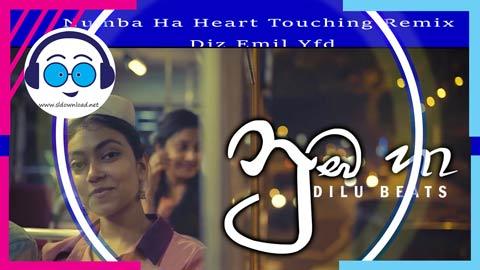 Numba Ha Heart Touching Remix Djz Emil Yfd 2023 sinhala remix DJ song free download