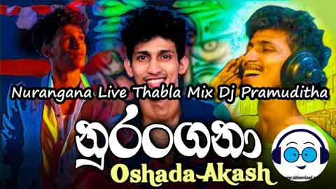 Nurangana Live Thabla Mix Dj Pramuditha 2022 sinhala remix free download