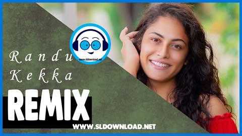 Randu kekka remix 3 Lahiru Kithsara Remix 2021 sinhala remix free download