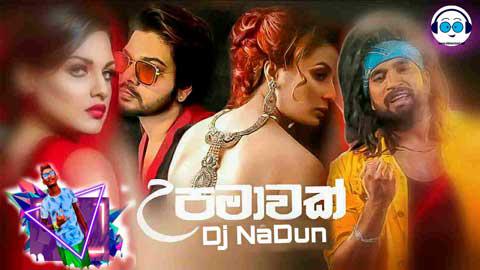 Upamawak Live Spd Mix Dj NaDun sinhala remix DJ song free download