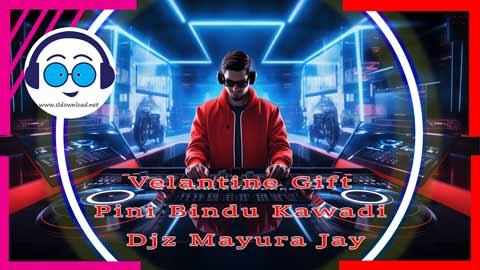 Velantine Gift Pini Bindu Kawadi Djz Mayura Jay 2024 sinhala remix DJ song free download